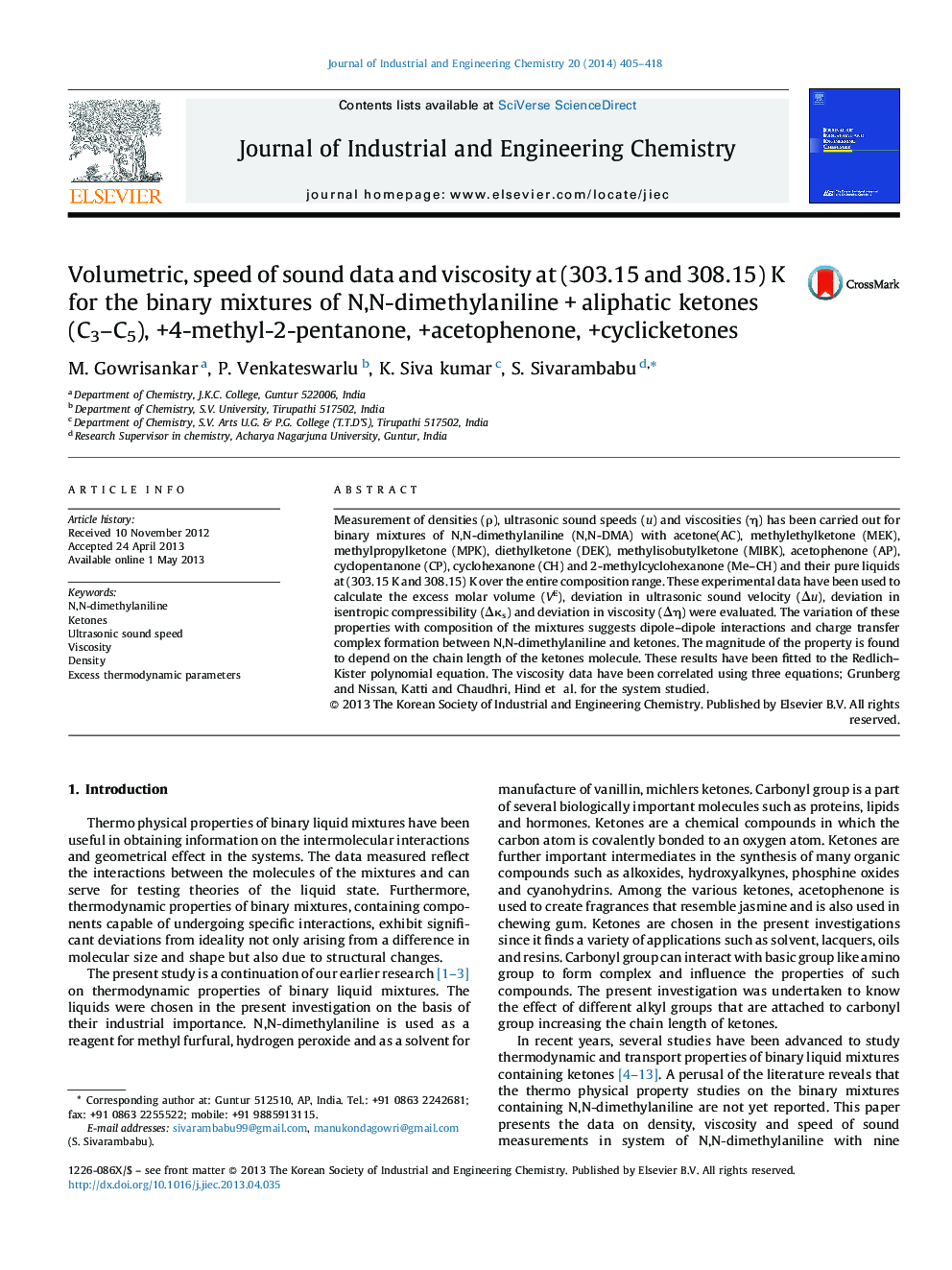 Volumetric, speed of sound data and viscosity at (303.15 and 308.15) K for the binary mixtures of N,N-dimethylaniline + aliphatic ketones (C3–C5), +4-methyl-2-pentanone, +acetophenone, +cyclicketones