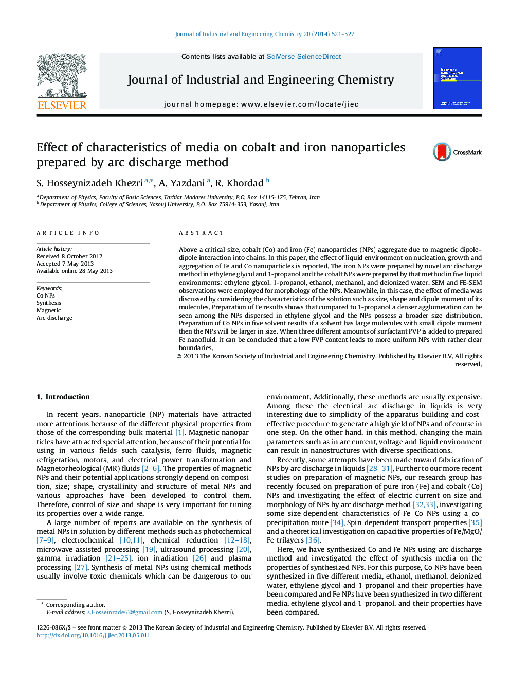 Effect of characteristics of media on cobalt and iron nanoparticles prepared by arc discharge method