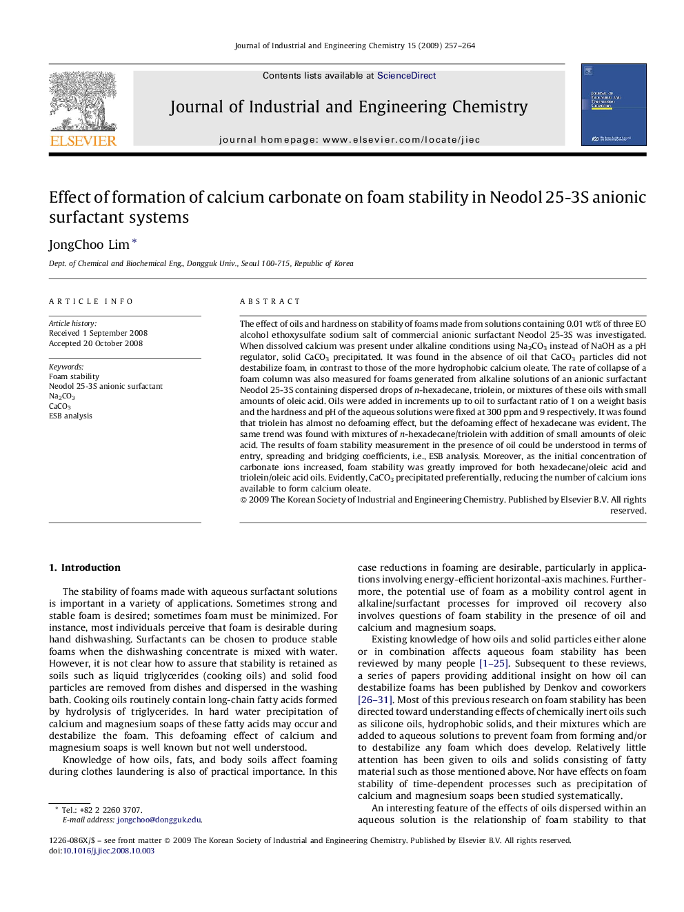 Effect of formation of calcium carbonate on foam stability in Neodol 25-3S anionic surfactant systems