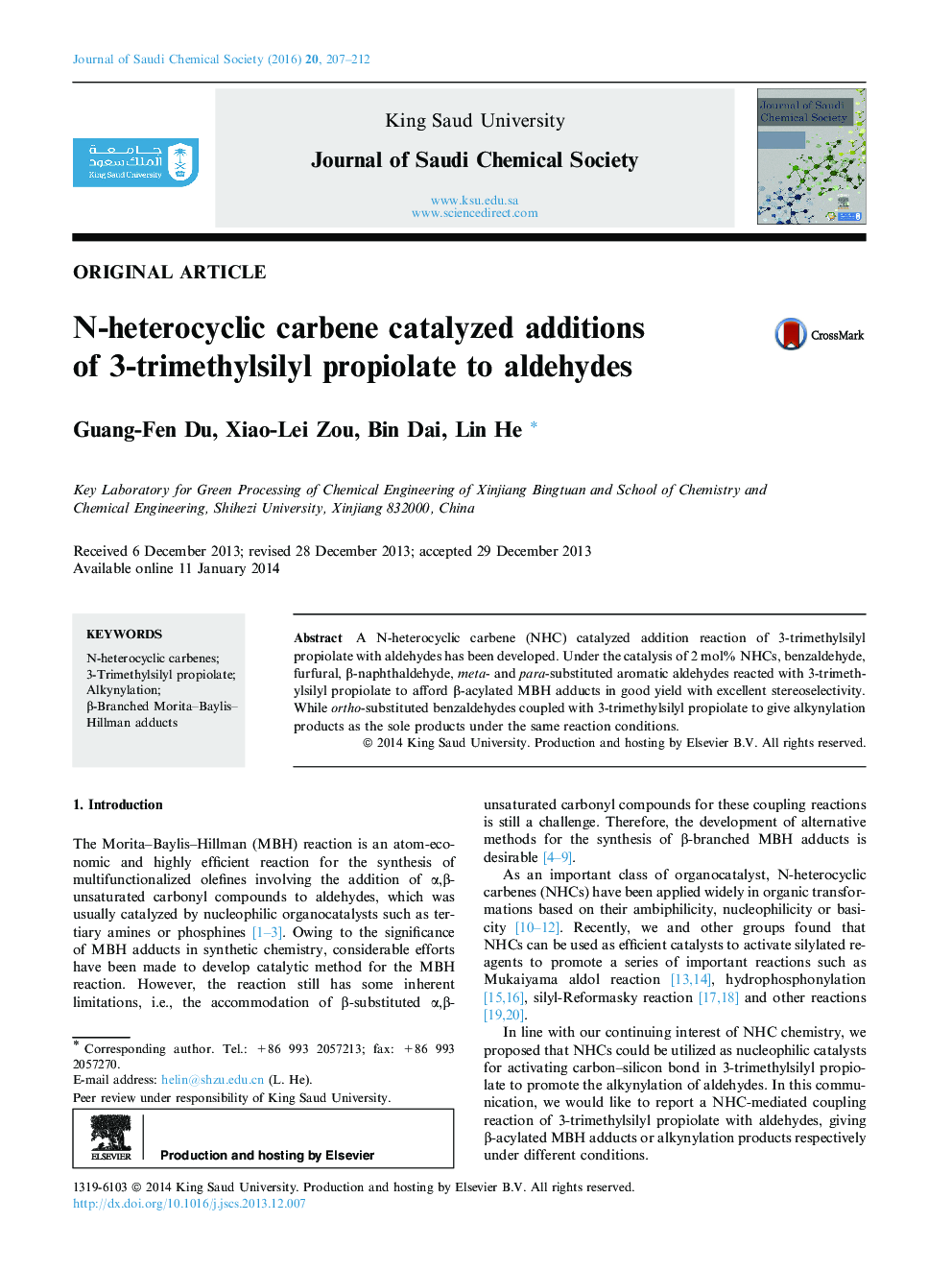 N-heterocyclic carbene catalyzed additions of 3-trimethylsilyl propiolate to aldehydes 