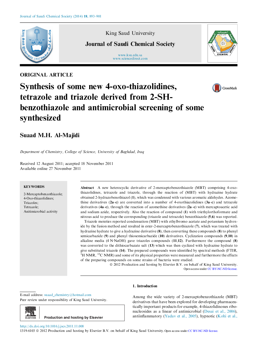 Synthesis of some new 4-oxo-thiazolidines, tetrazole and triazole derived from 2-SH-benzothiazole and antimicrobial screening of some synthesized 