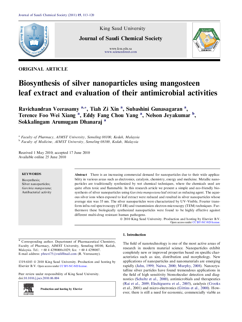 Biosynthesis of silver nanoparticles using mangosteen leaf extract and evaluation of their antimicrobial activities 