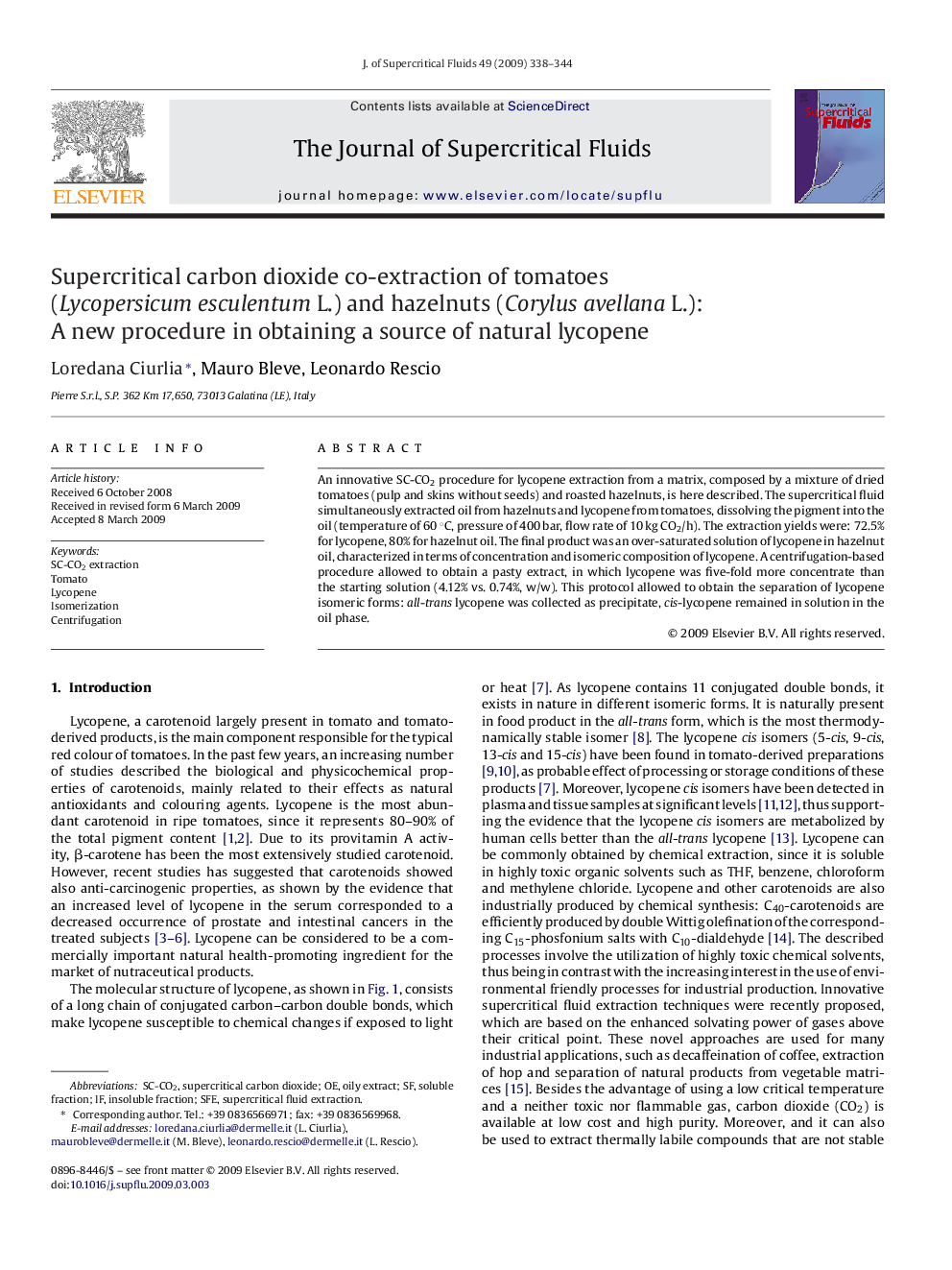 Supercritical carbon dioxide co-extraction of tomatoes (Lycopersicum esculentum L.) and hazelnuts (Corylus avellana L.): A new procedure in obtaining a source of natural lycopene