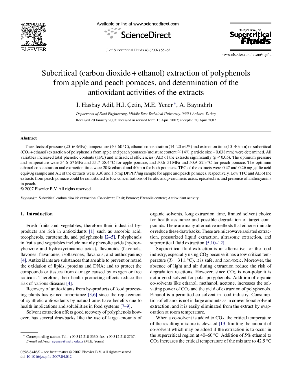 Subcritical (carbon dioxide + ethanol) extraction of polyphenols from apple and peach pomaces, and determination of the antioxidant activities of the extracts