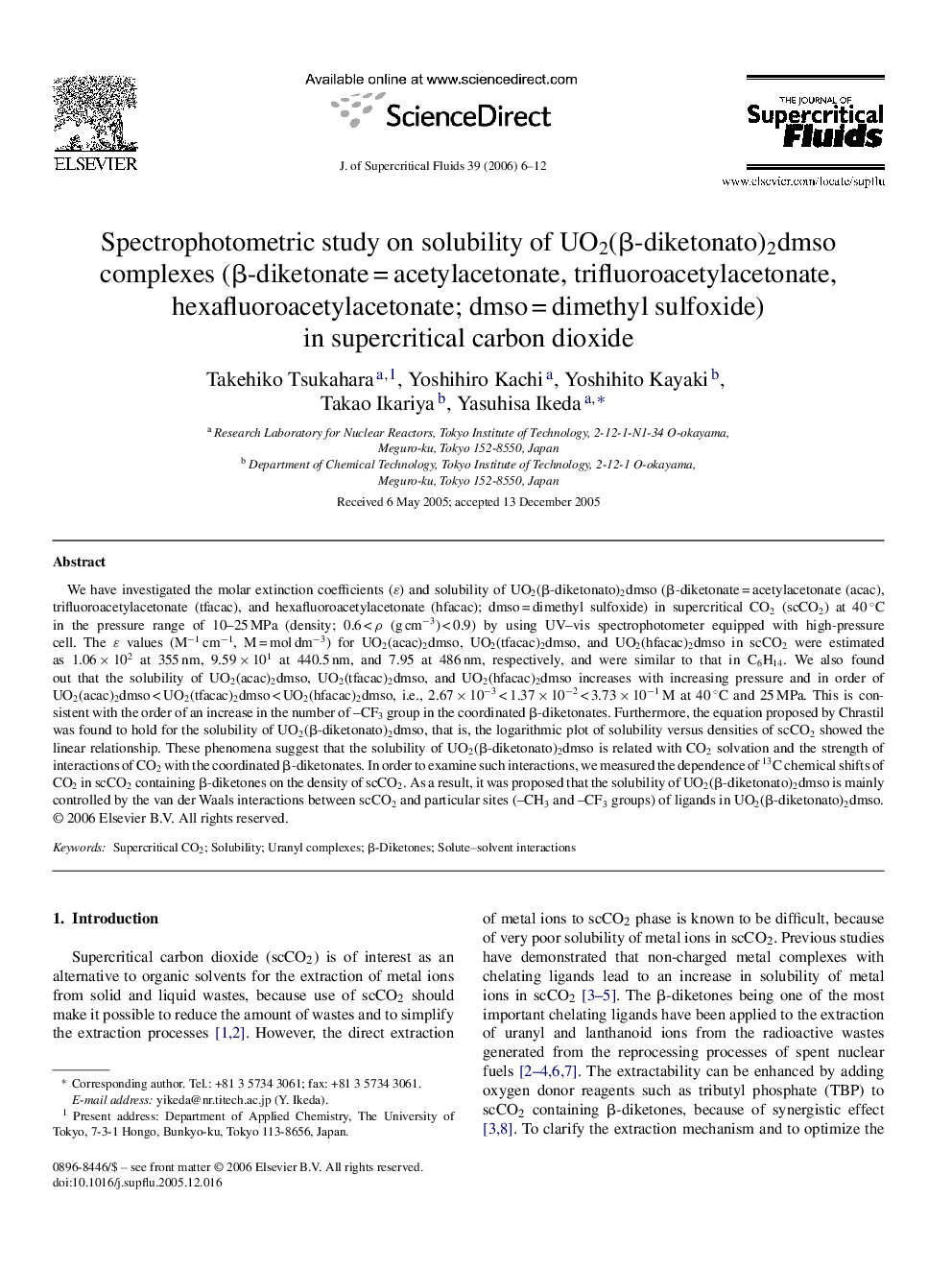 Spectrophotometric study on solubility of UO2(β-diketonato)2dmso complexes (β-diketonate = acetylacetonate, trifluoroacetylacetonate, hexafluoroacetylacetonate; dmso = dimethyl sulfoxide) in supercritical carbon dioxide