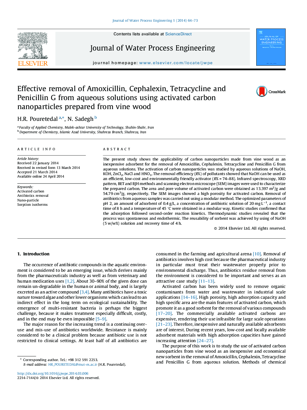 عکس صفحه اول مقاله: Effective removal of Amoxicillin, Cephalexin, Tetracycline and Penicillin G from aqueous solutions using activated carbon nanoparticles prepared from vine wood Effective removal of Amoxicillin, Cephalexin, Tetracycline and Penicillin G from aqueous solutions using activated carbon nanoparticles prepared from vine wood