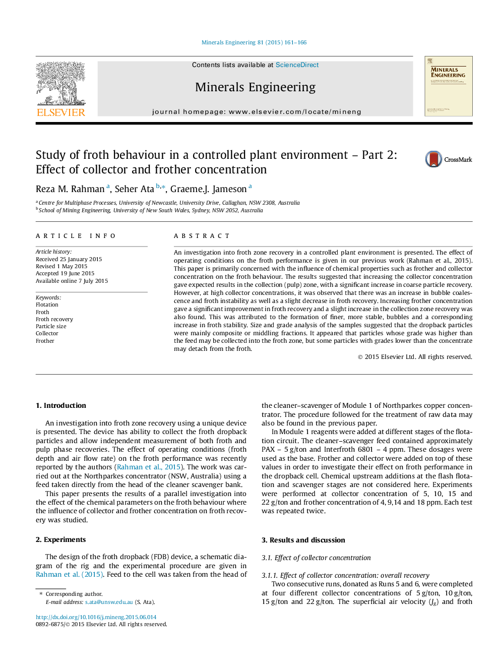 Study of froth behaviour in a controlled plant environment – Part 2: Effect of collector and frother concentration