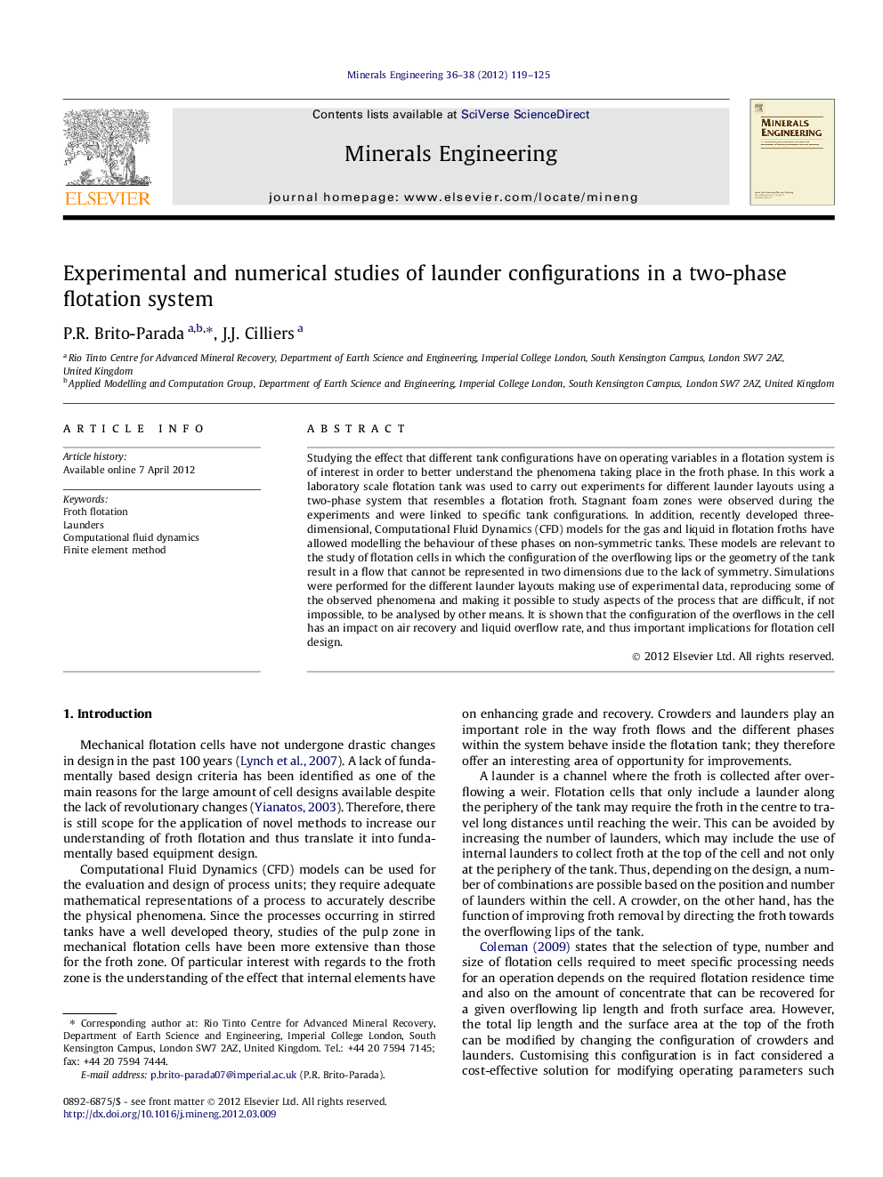 Experimental and numerical studies of launder configurations in a two-phase flotation system