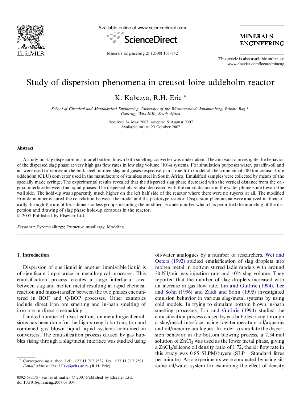 Study of dispersion phenomena in creusot loire uddeholm reactor