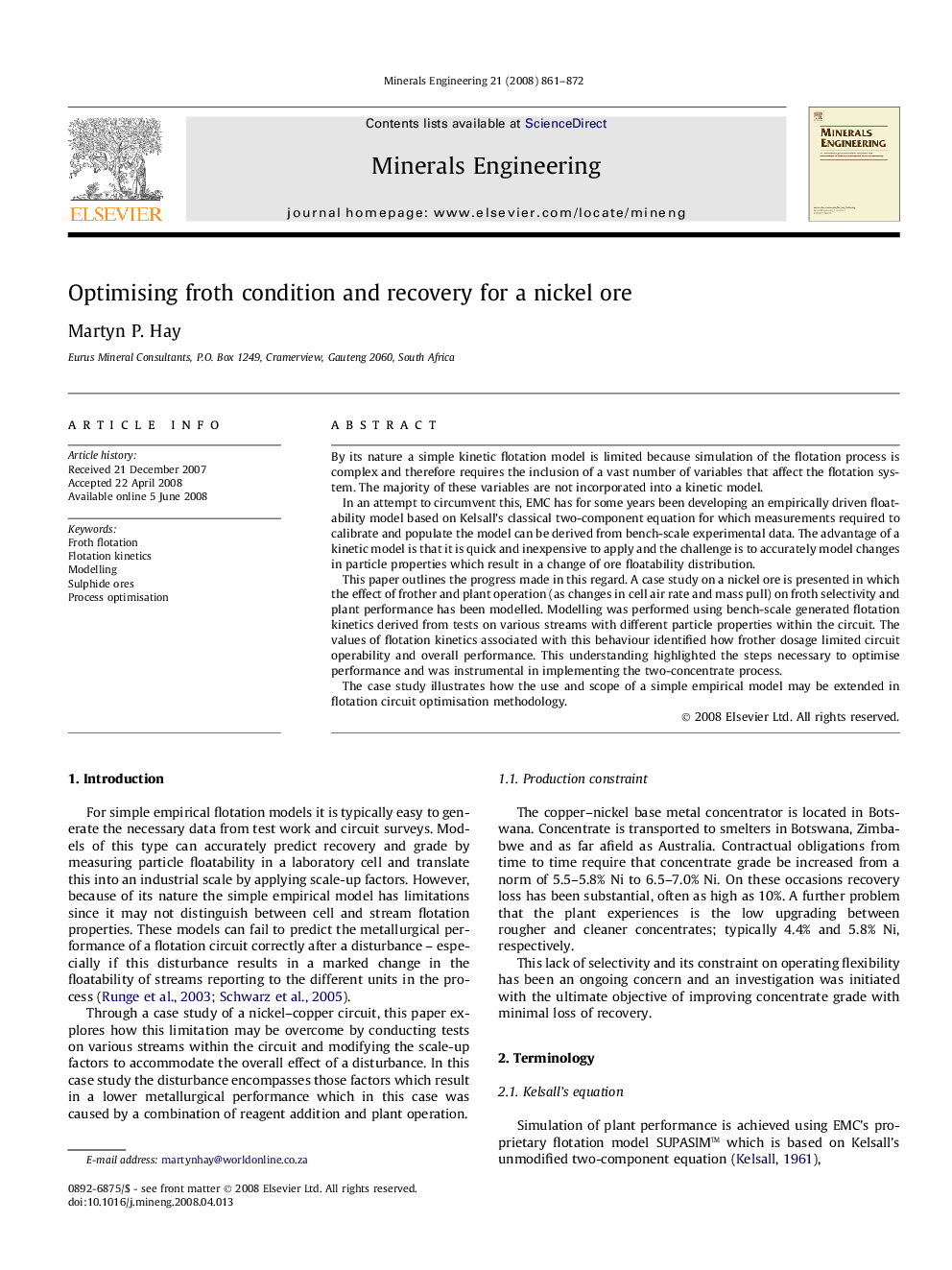 Optimising froth condition and recovery for a nickel ore