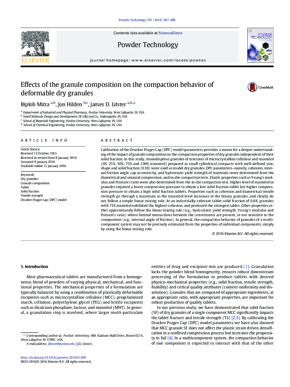 Effects of the granule composition on the compaction behavior of deformable dry granules