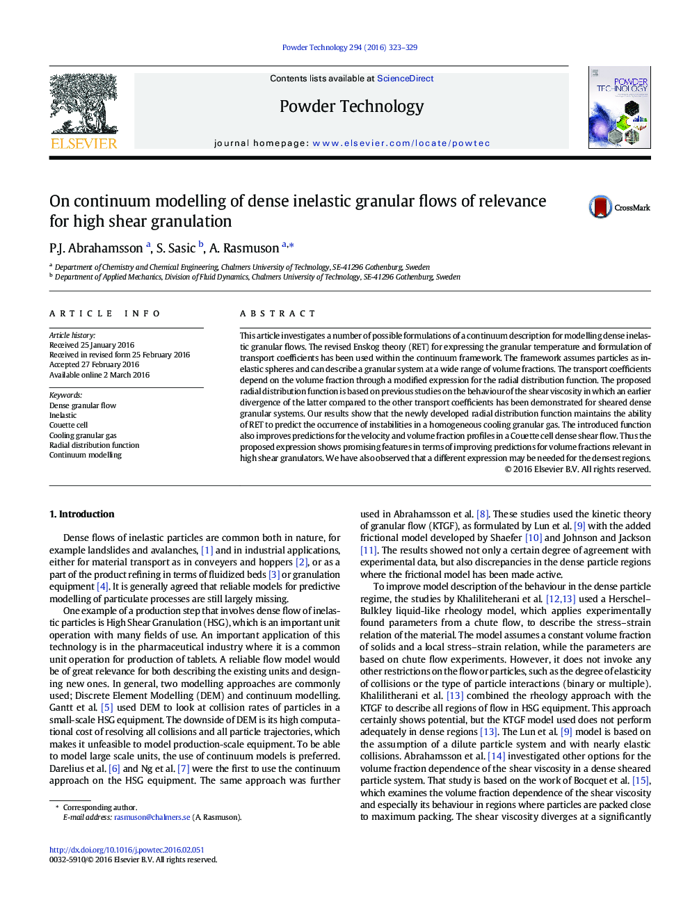 On continuum modelling of dense inelastic granular flows of relevance for high shear granulation