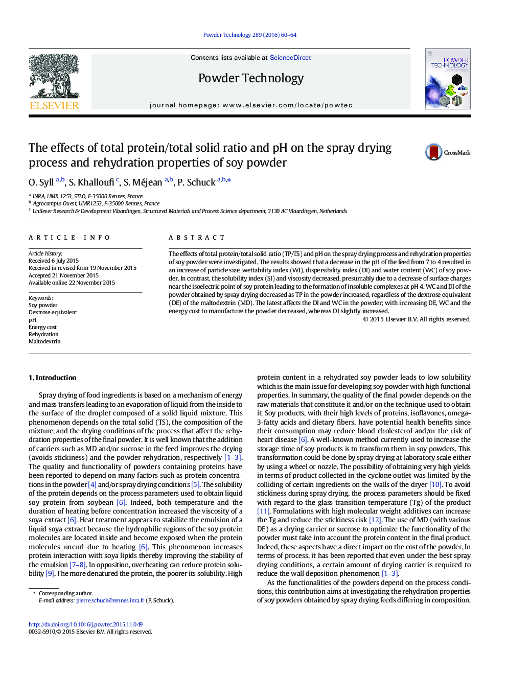 The effects of total protein/total solid ratio and pH on the spray drying process and rehydration properties of soy powder