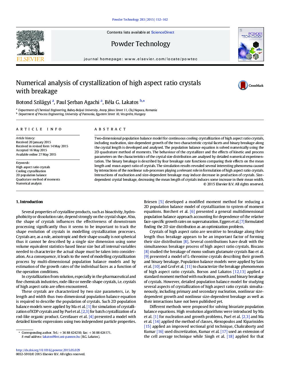 Numerical analysis of crystallization of high aspect ratio crystals with breakage