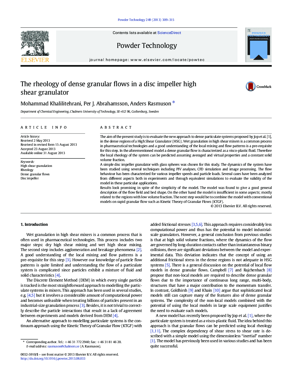 The rheology of dense granular flows in a disc impeller high shear granulator