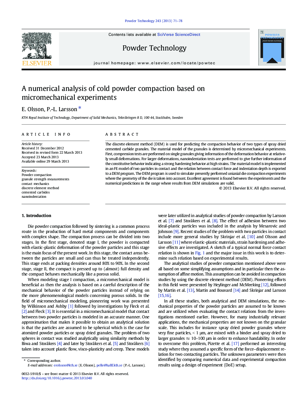 A numerical analysis of cold powder compaction based on micromechanical experiments