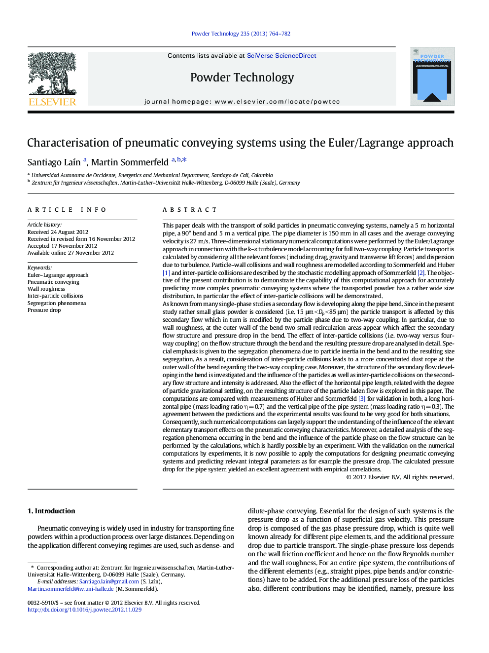 Characterisation of pneumatic conveying systems using the Euler/Lagrange approach