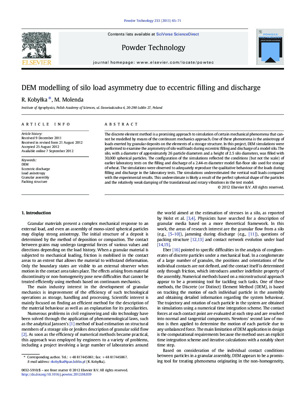 DEM modelling of silo load asymmetry due to eccentric filling and discharge