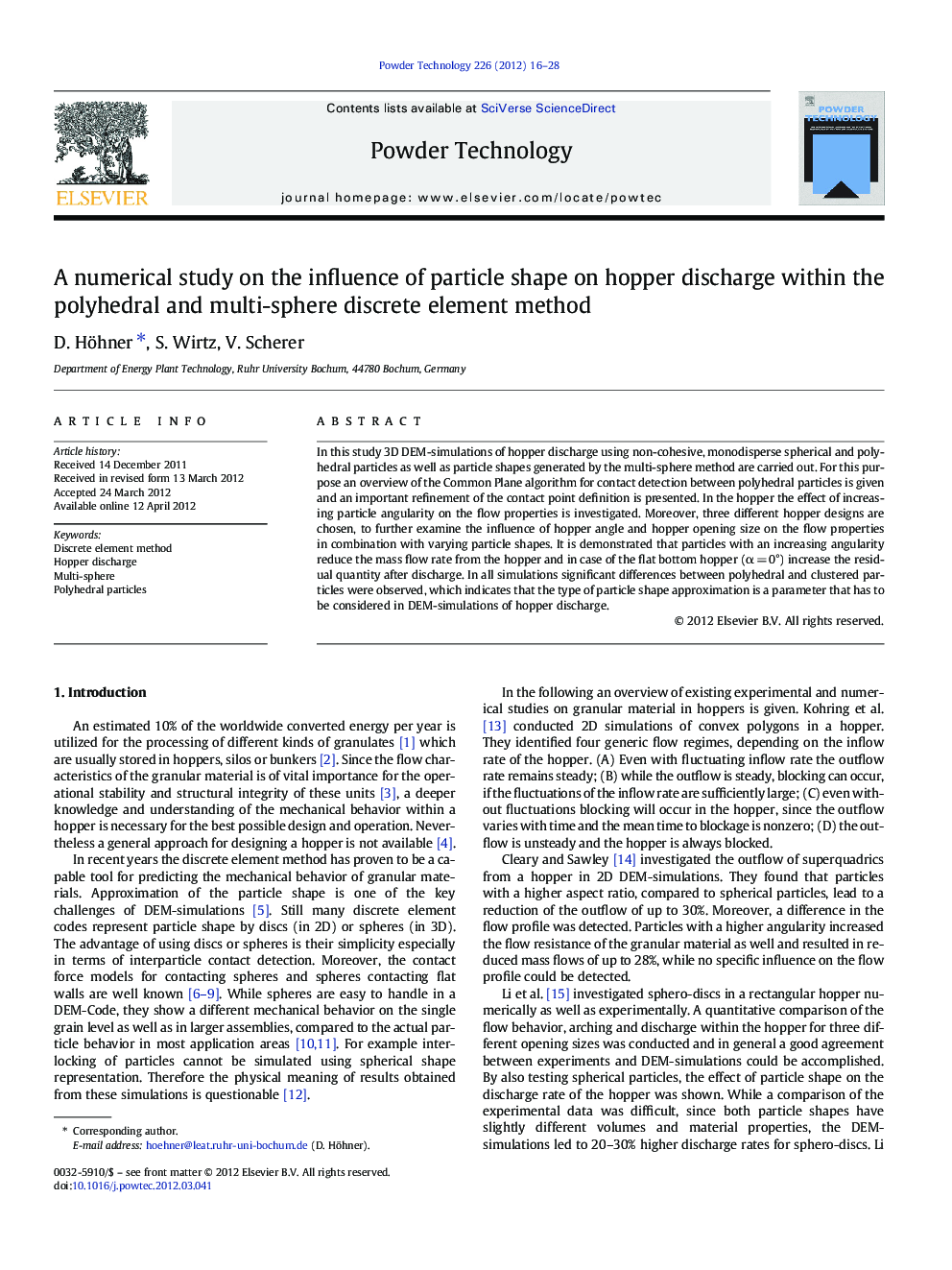 A numerical study on the influence of particle shape on hopper discharge within the polyhedral and multi-sphere discrete element method