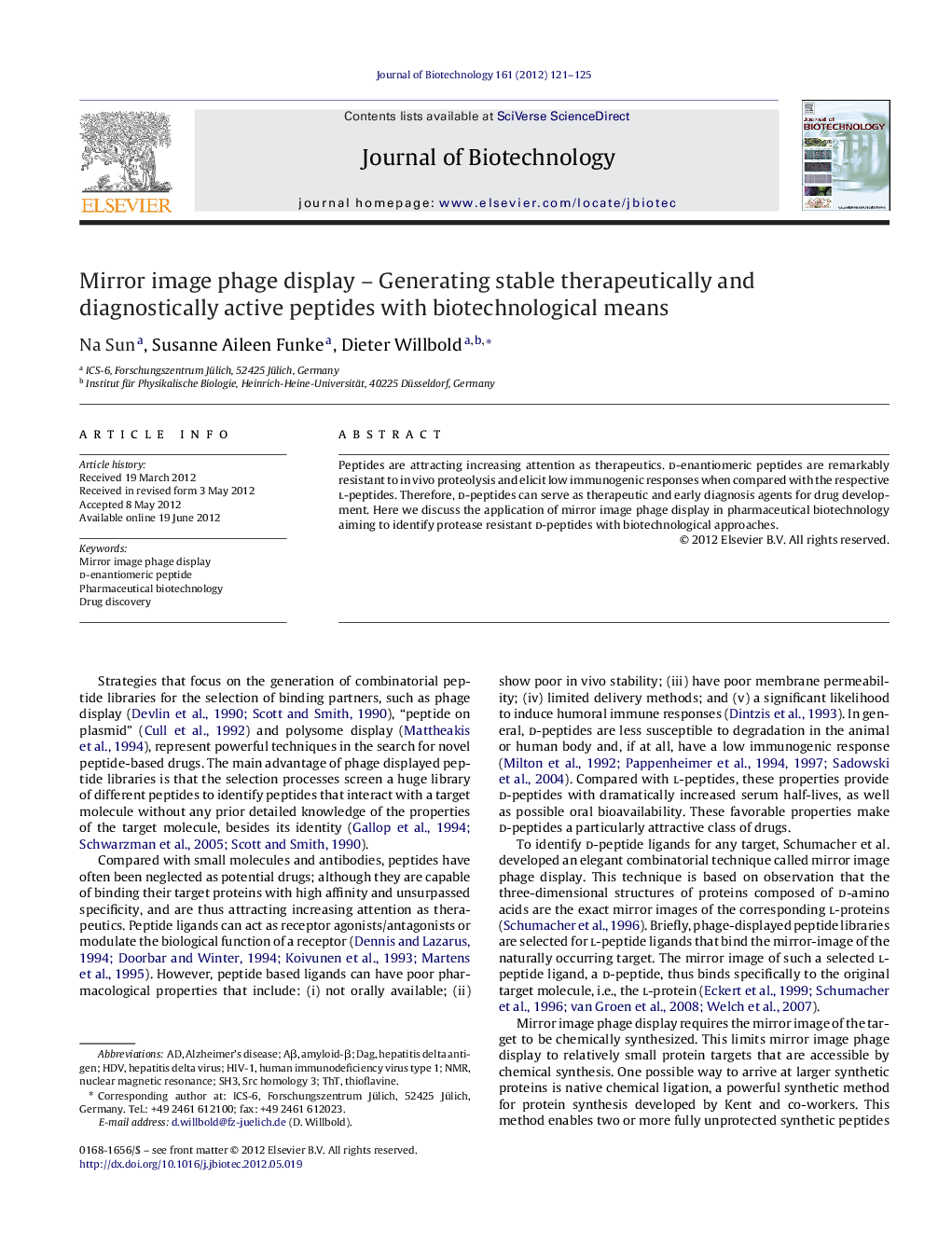 Mirror image phage display – Generating stable therapeutically and diagnostically active peptides with biotechnological means