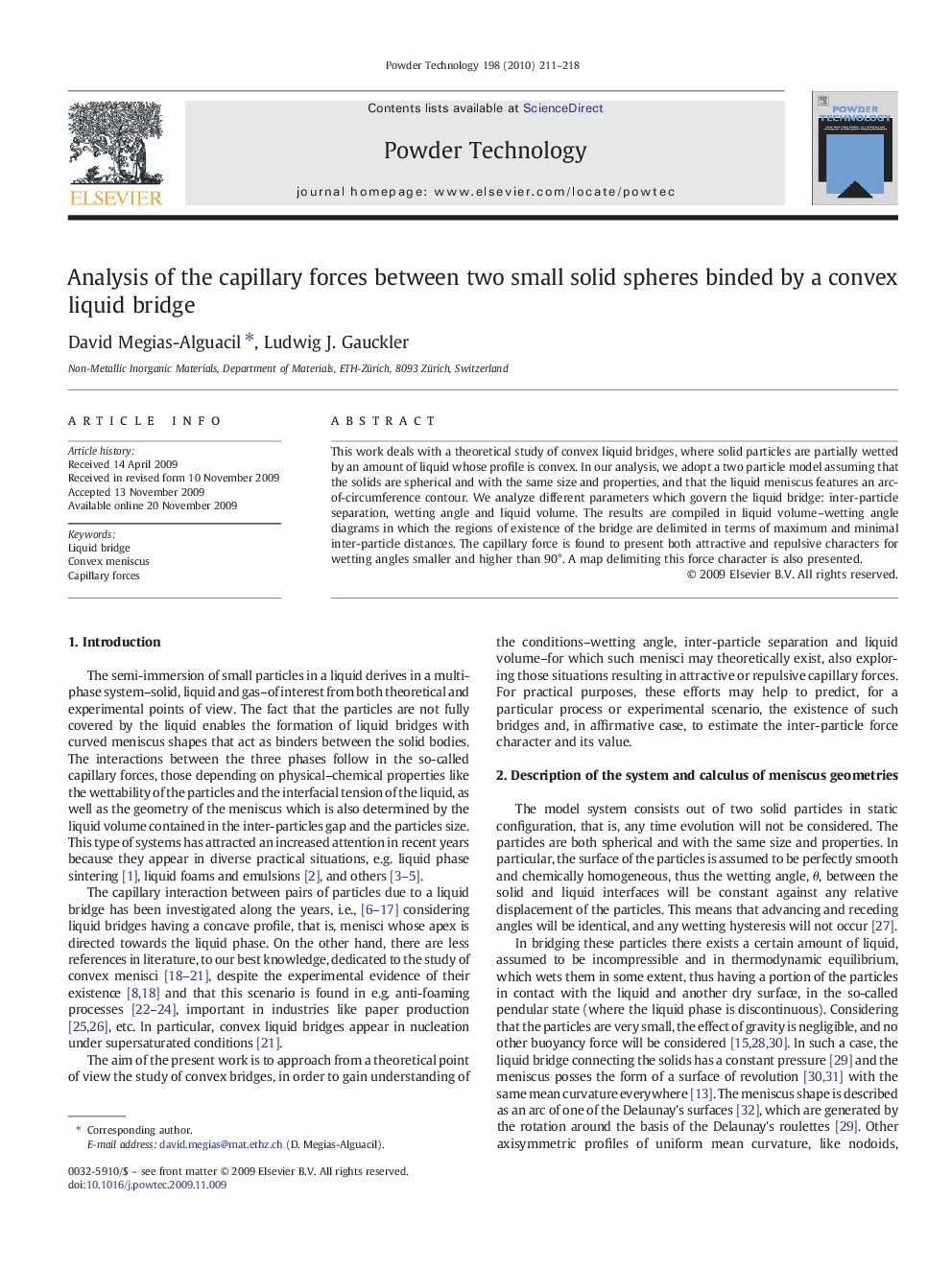 Analysis of the capillary forces between two small solid spheres binded by a convex liquid bridge