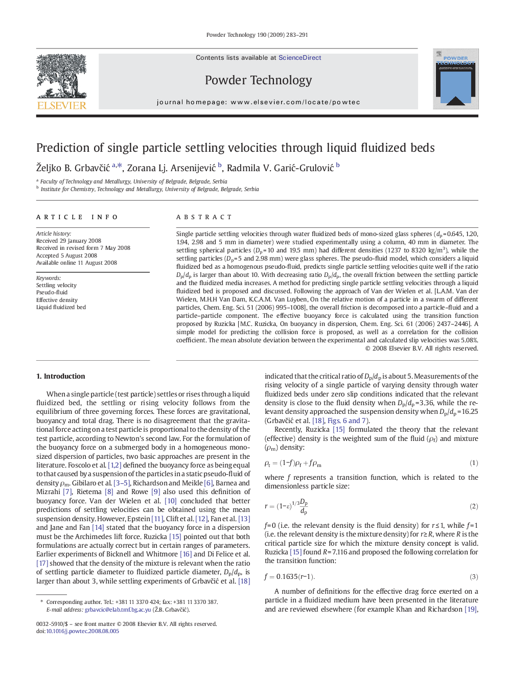 Prediction of single particle settling velocities through liquid fluidized beds