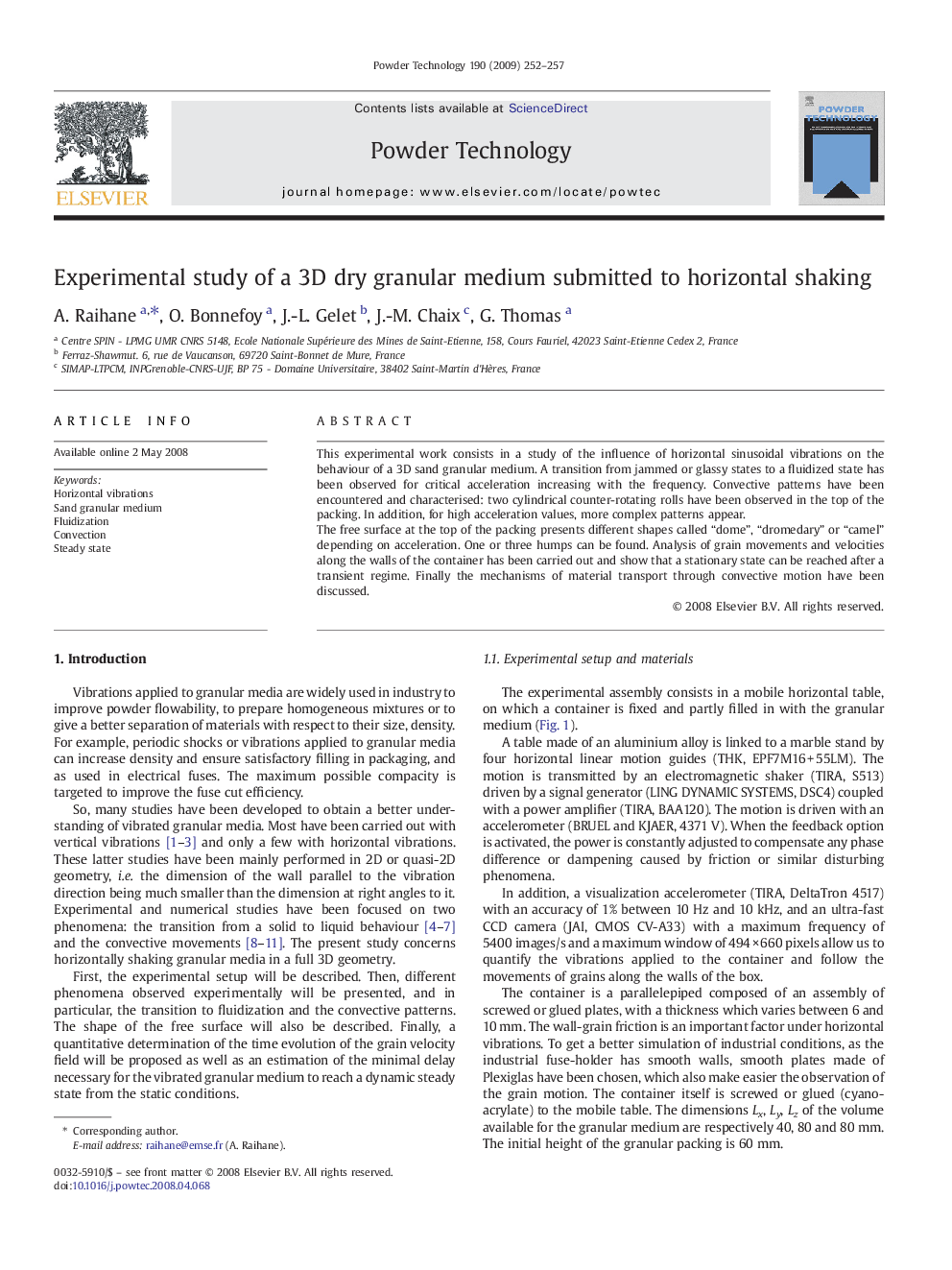 Experimental study of a 3D dry granular medium submitted to horizontal shaking