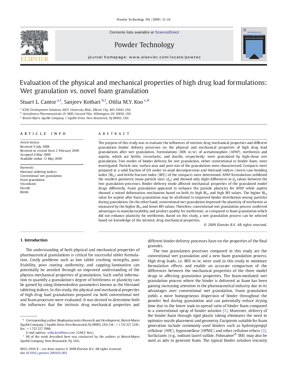 Evaluation of the physical and mechanical properties of high drug load formulations: Wet granulation vs. novel foam granulation