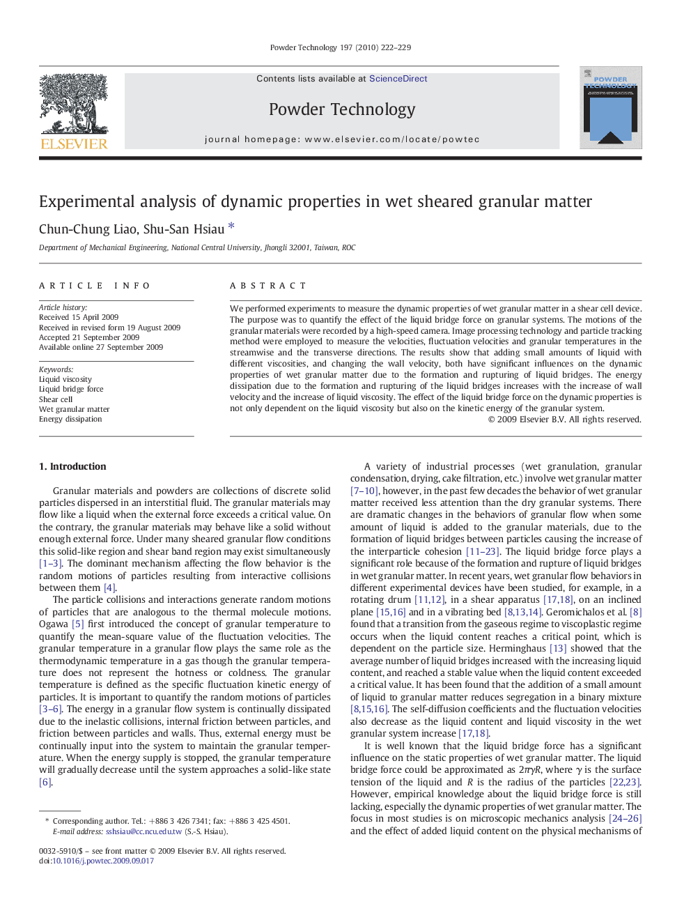 Experimental analysis of dynamic properties in wet sheared granular matter