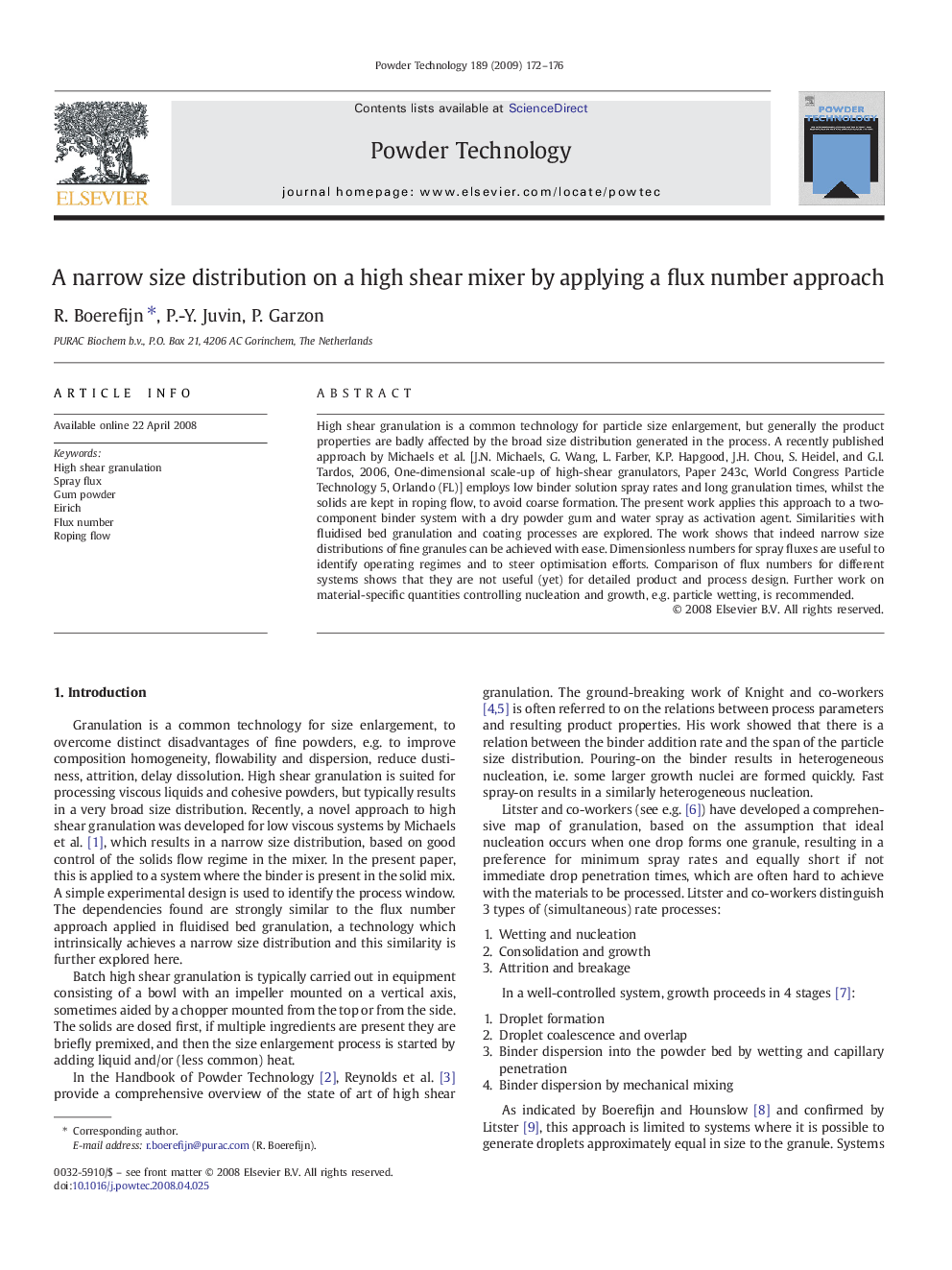 A narrow size distribution on a high shear mixer by applying a flux number approach