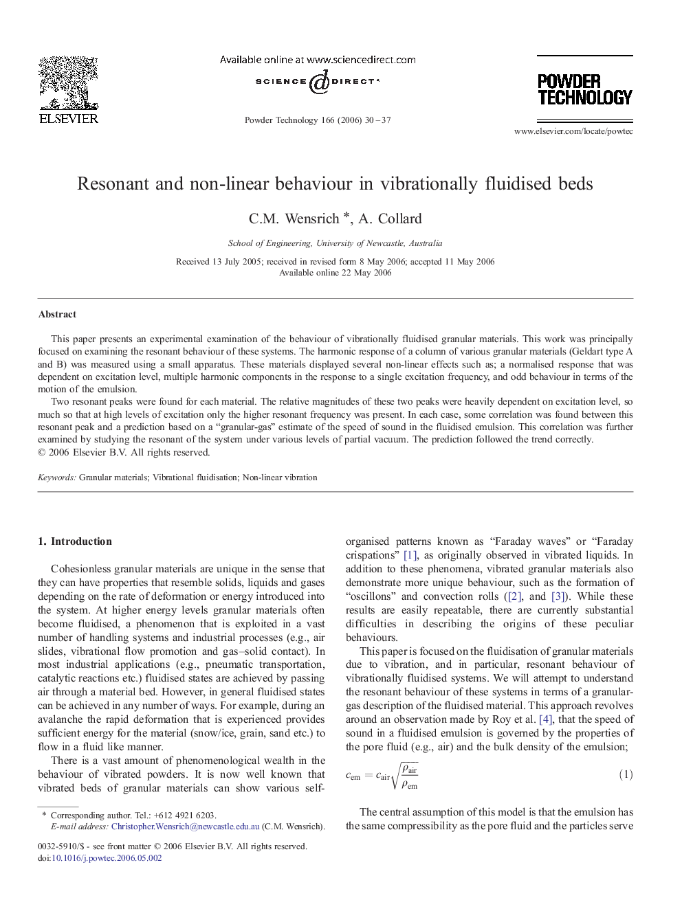 Resonant and non-linear behaviour in vibrationally fluidised beds