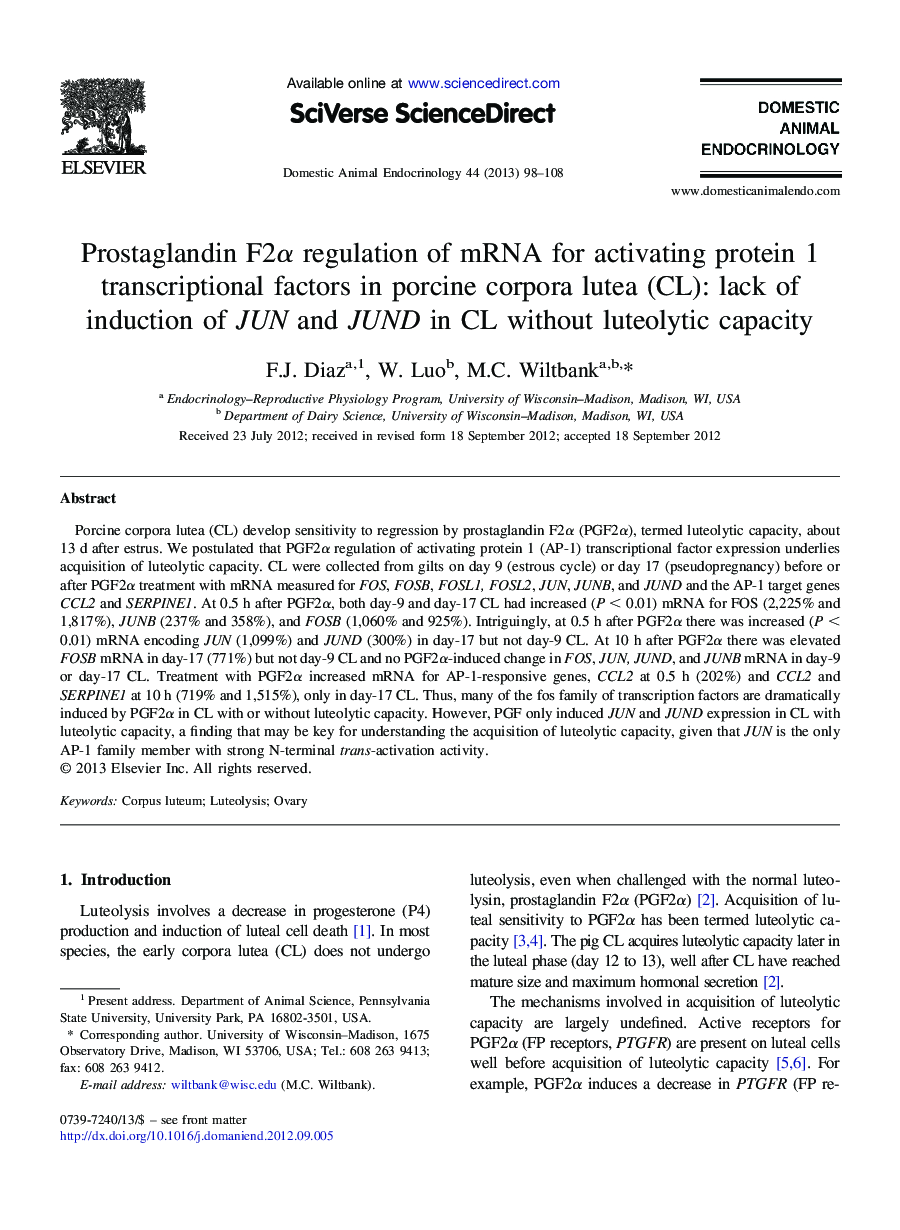 Prostaglandin F2α regulation of mRNA for activating protein 1 transcriptional factors in porcine corpora lutea (CL): lack of induction of JUN and JUND in CL without luteolytic capacity