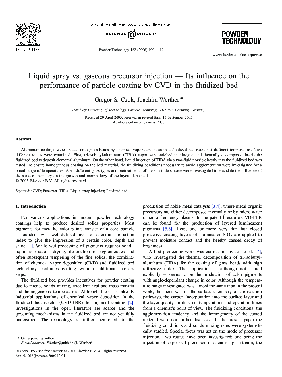 Liquid spray vs. gaseous precursor injection — Its influence on the performance of particle coating by CVD in the fluidized bed