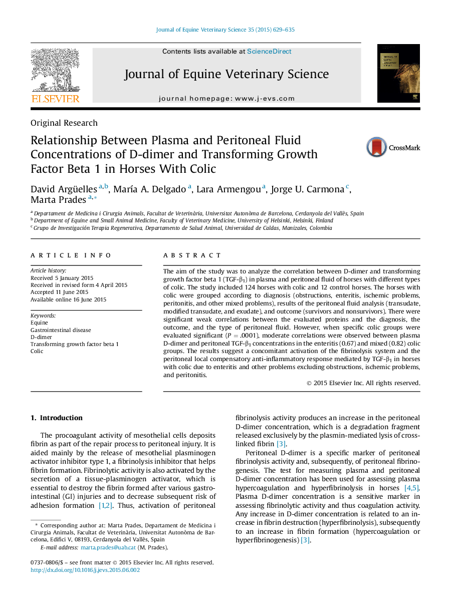 Relationship Between Plasma and Peritoneal Fluid Concentrations of D-dimer and Transforming Growth Factor Beta 1 in Horses With Colic