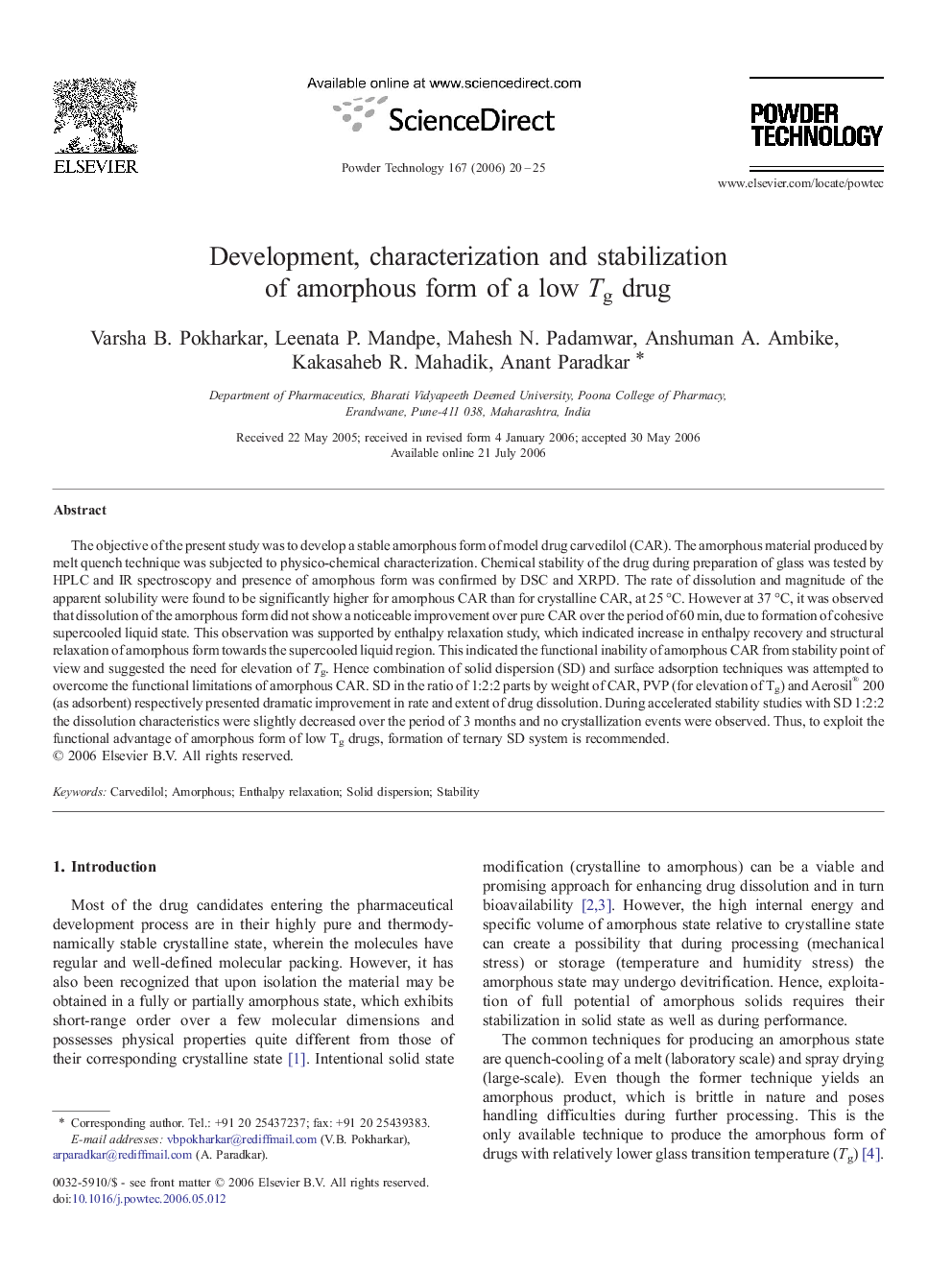 Development, characterization and stabilization of amorphous form of a low Tg drug