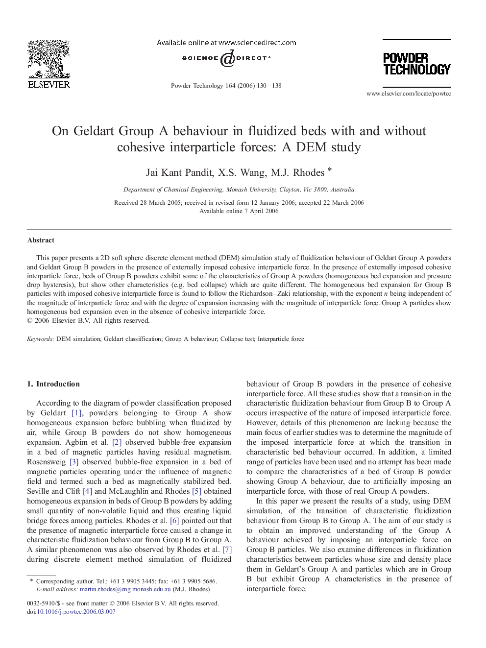 On Geldart Group A behaviour in fluidized beds with and without cohesive interparticle forces: A DEM study