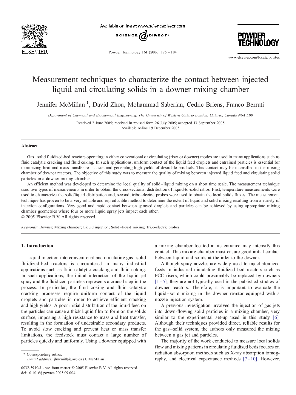 Measurement techniques to characterize the contact between injected liquid and circulating solids in a downer mixing chamber