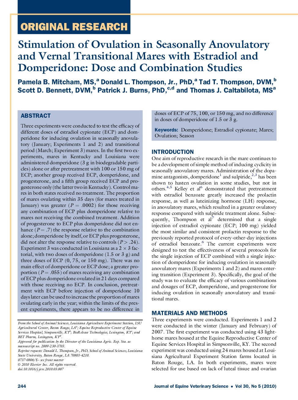 Stimulation of Ovulation in Seasonally Anovulatory and Vernal Transitional Mares with Estradiol and Domperidone: Dose and Combination Studies 