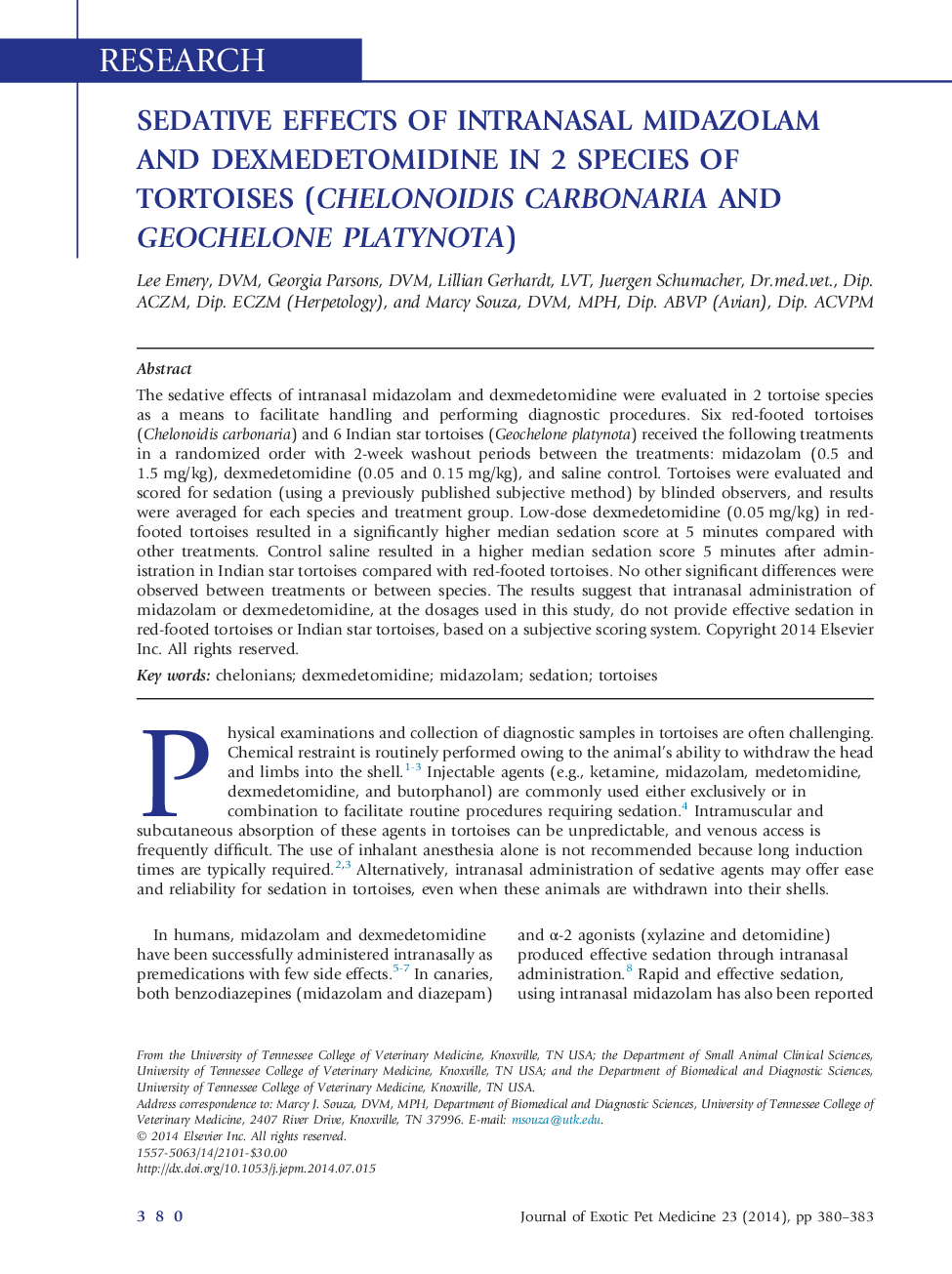 Sedative Effects of Intranasal Midazolam and Dexmedetomidine in 2 Species of Tortoises (Chelonoidis carbonaria and Geochelone platynota)