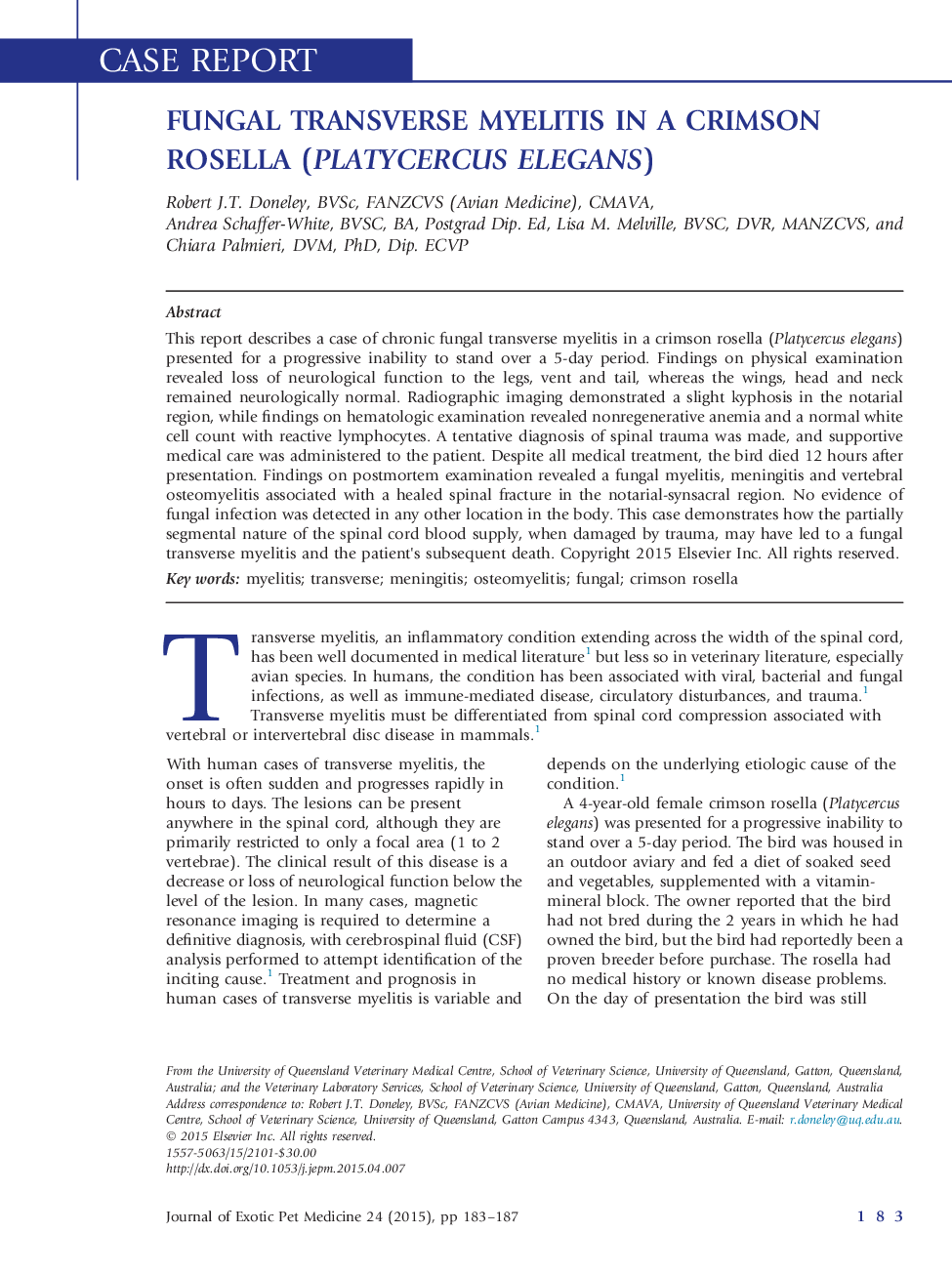 Fungal Transverse Myelitis in a Crimson Rosella (Platycercus elegans)