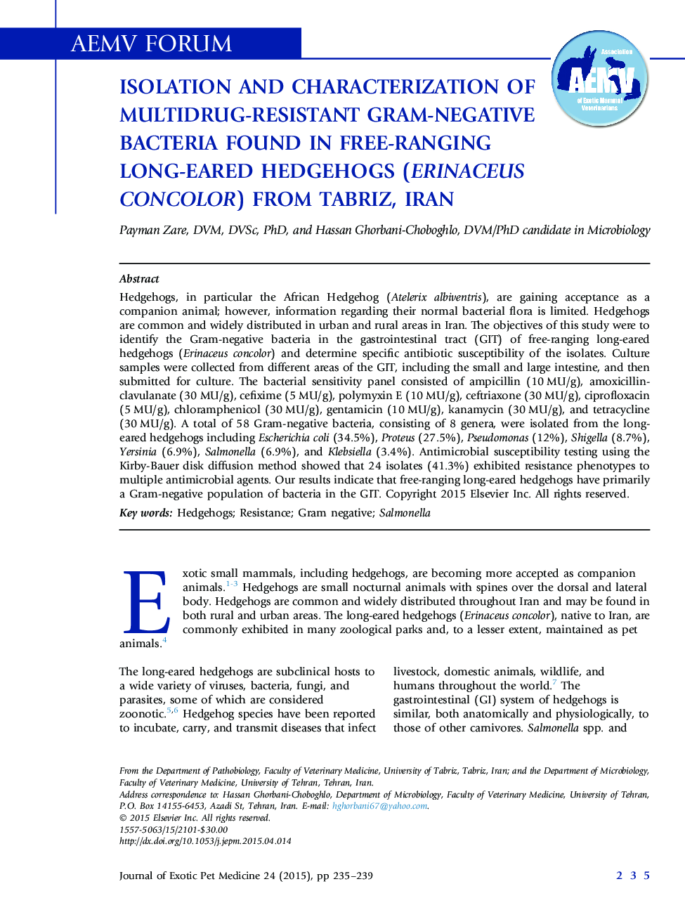 Isolation and Characterization of Multidrug-Resistant Gram-Negative Bacteria Found in Free-Ranging Long-Eared Hedgehogs (Erinaceus concolor) From Tabriz, Iran