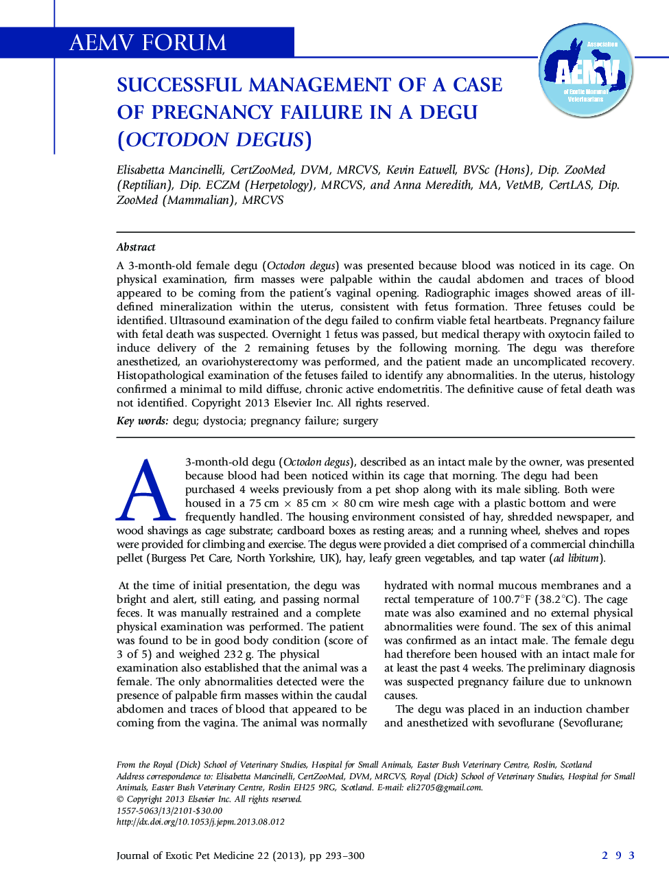 Successful Management of a Case of Pregnancy Failure in a Degu (Octodon degus)
