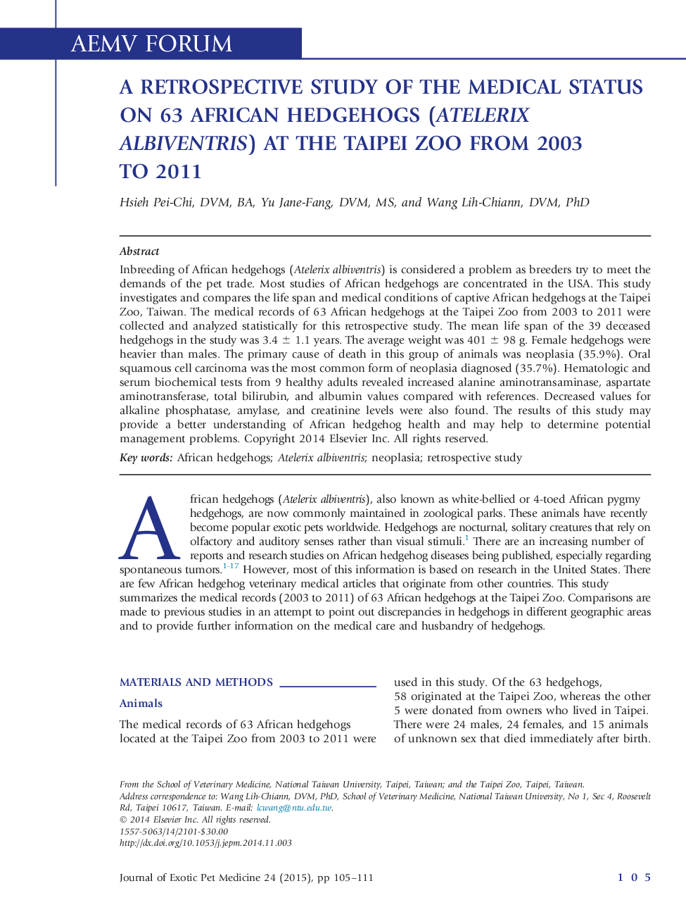 A Retrospective Study of the Medical Status on 63 African Hedgehogs (Atelerix albiventris) at the Taipei Zoo From 2003 to 2011