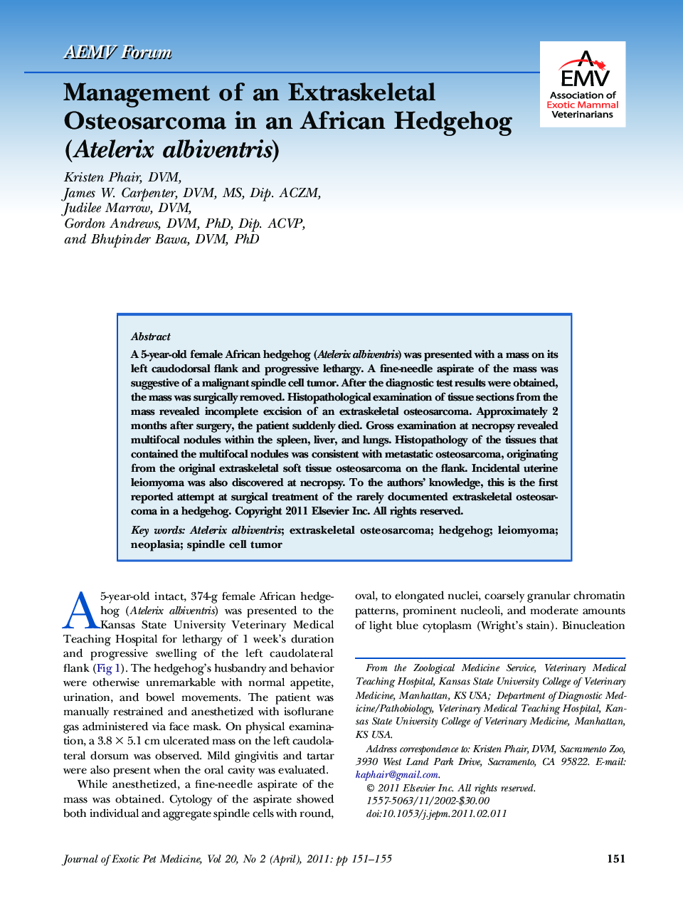 Management of an Extraskeletal Osteosarcoma in an African Hedgehog (Atelerix albiventris)