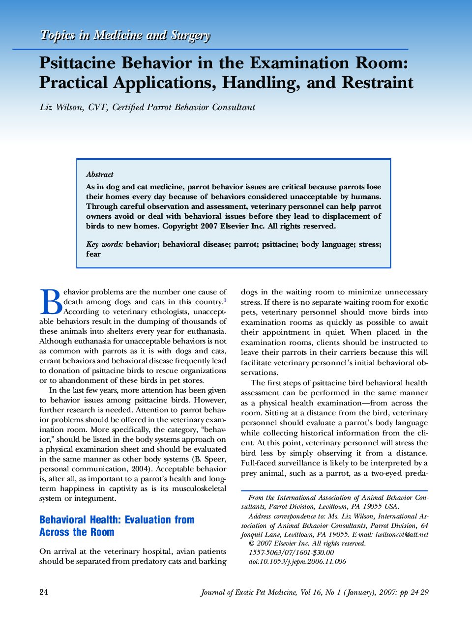 Psittacine Behavior in the Examination Room: Practical Applications, Handling, and Restraint