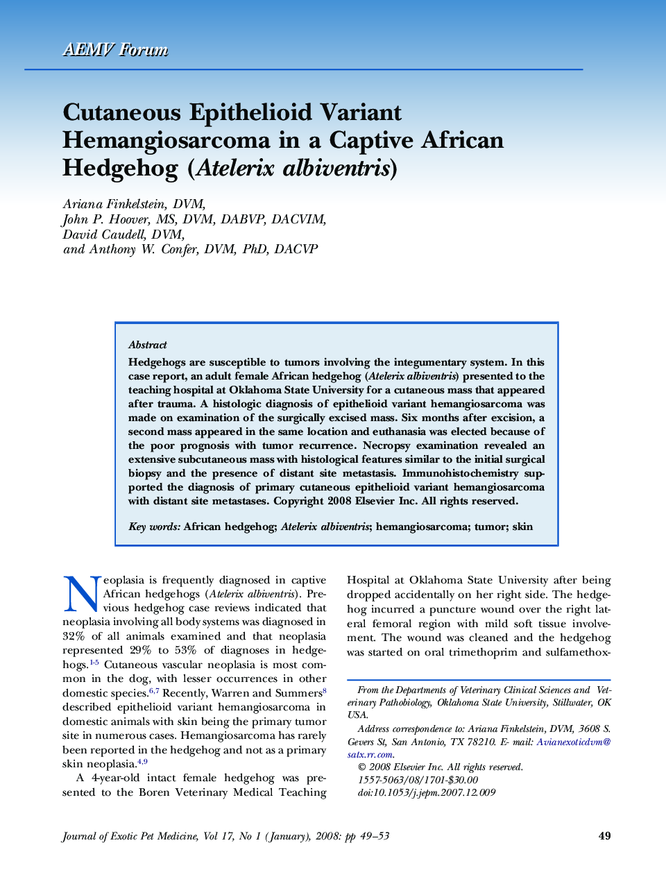 Cutaneous Epithelioid Variant Hemangiosarcoma in a Captive African Hedgehog (Atelerix albiventris)