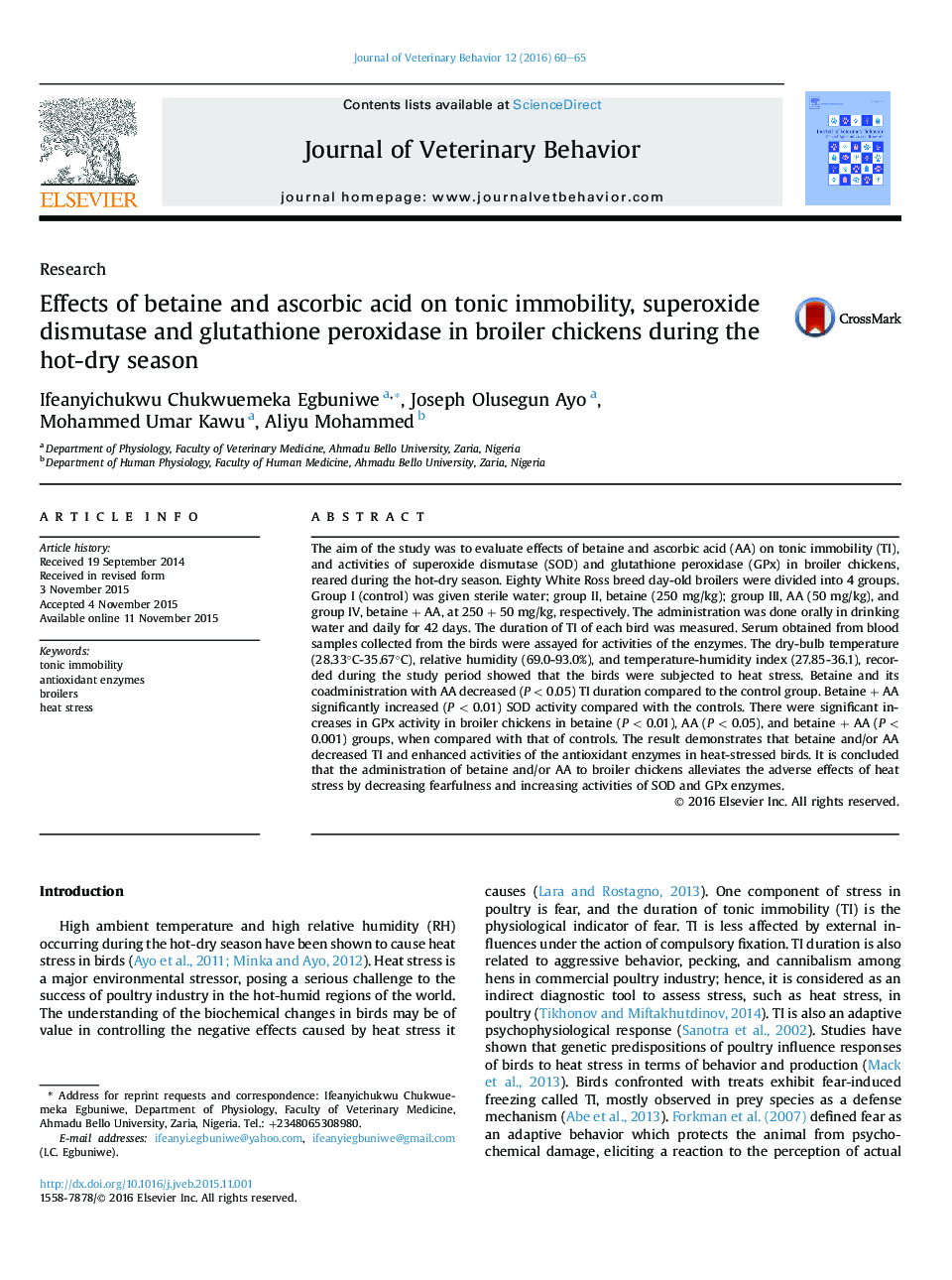 Effects of betaine and ascorbic acid on tonic immobility, superoxide dismutase and glutathione peroxidase in broiler chickens during the hot-dry season