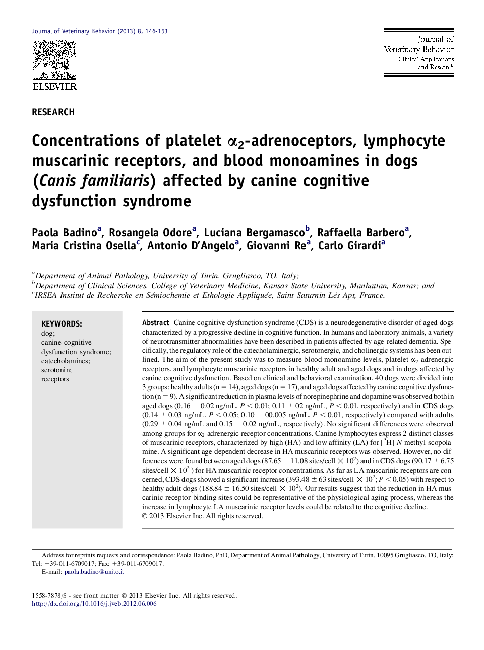 Concentrations of platelet α2-adrenoceptors, lymphocyte muscarinic receptors, and blood monoamines in dogs (Canis familiaris) affected by canine cognitive dysfunction syndrome