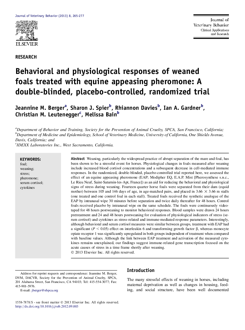 Behavioral and physiological responses of weaned foals treated with equine appeasing pheromone: A double-blinded, placebo-controlled, randomized trial