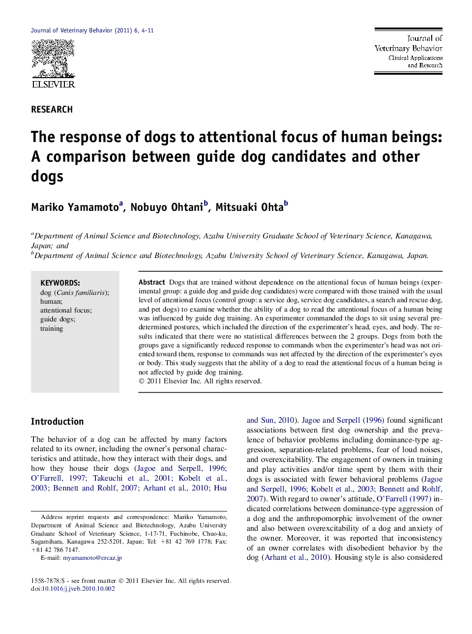 The response of dogs to attentional focus of human beings: A comparison between guide dog candidates and other dogs